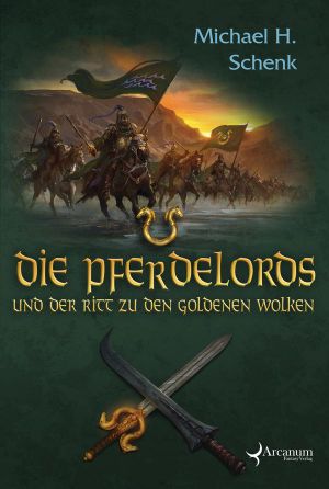 [Die Pferdelords 12] • Die Pferdelords und der Ritt zu den Goldenen Wolken